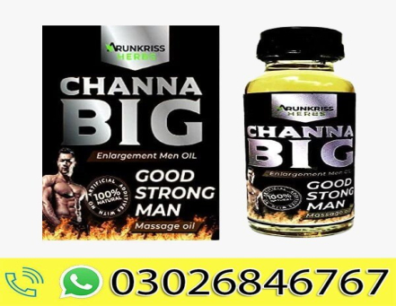 Channa Big Enlargement Man Oil